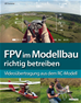 Téléchargez le livre numérique:  FPV im Modellbau richtig betreiben