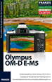Téléchargez le livre numérique:  Fotopocket Olympus OM-D E-M5