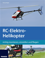Télécharger cet ebook : RC-Elektro-Helikopter richtig montieren, einstellen und fliegen