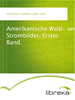 Téléchargez le livre numérique:  Amerikanische Wald- und Strombilder. Erster Band.