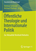 Téléchargez le livre numérique:  Öffentliche Theologie und Internationale Politik