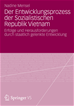 Téléchargez le livre numérique:  Der Entwicklungsprozess der Sozialistischen Republik Vietnam