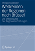Téléchargez le livre numérique:  Wettrennen der Regionen nach Brüssel