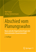 Téléchargez le livre numérique:  Abschied vom Planungswahn