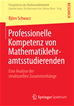 Téléchargez le livre numérique:  Professionelle Kompetenz von Mathematiklehramtsstudierenden