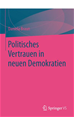 Téléchargez le livre numérique:  Politisches Vertrauen in neuen Demokratien