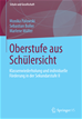 Téléchargez le livre numérique:  Oberstufe aus Schülersicht