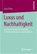 Téléchargez le livre numérique:  Luxus und Nachhaltigkeit
