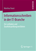 Téléchargez le livre numérique:  Informationsschreiben in der IT-Branche
