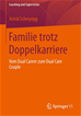 Téléchargez le livre numérique:  Familie trotz Doppelkarriere