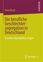 Télécharger cet ebook : Die berufliche Geschlechtersegregation in Deutschland