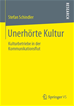 Téléchargez le livre numérique:  Unerhörte Kultur