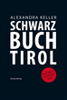 Téléchargez le livre numérique:  Schwarzbuch Tirol