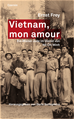 Téléchargez le livre numérique:  Vietnam, mon amour