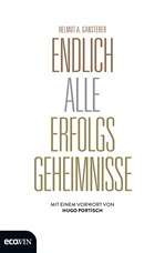 Télécharger cet ebook : Endlich alle Erfolgsgeheimnisse