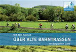 Télécharger cet ebook : Mit dem Fahrrad über alte Bahntrassen im Bergischen Land