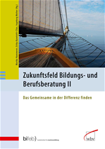 Télécharger cet ebook : Zukunftsfeld Bildungs- und Berufsberatung II