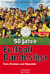 Téléchargez le livre numérique:  50 Jahre Fußball-Bundesliga