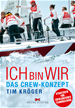 Téléchargez le livre numérique:  Ich bin wir - das Crew-Konzept