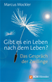 Téléchargez le livre numérique:  Gibt es ein Leben nach dem Leben?
