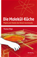 Téléchargez le livre numérique:  Die Molekül-Küche