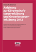 Téléchargez le livre numérique:  Anleitung zur Körperschaftsteuererklärung und Gewerbesteuererklärung 2012