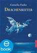 Téléchargez le livre numérique:  Drachenreiter