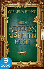 Télécharger cet ebook : Mein Reckless Märchenbuch