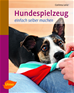 Téléchargez le livre numérique:  Hundespielzeug einfach selber machen