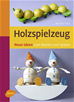 Téléchargez le livre numérique:  Holzspielzeug