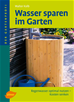 Téléchargez le livre numérique:  Wasser sparen im Garten