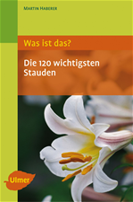 Télécharger cet ebook : Was ist das? Die 120 wichtigsten Stauden