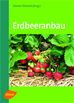 Téléchargez le livre numérique:  Erdbeeranbau