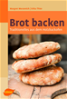 Téléchargez le livre numérique:  Brot backen