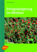 Téléchargez le livre numérique:  Ertragssteigerung im Obstbau