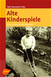 Téléchargez le livre numérique:  Alte Kinderspiele