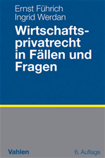 Télécharger cet ebook : Wirtschaftsprivatrecht in Fällen und Fragen