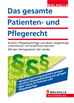 Téléchargez le livre numérique:  Das gesamte Patienten- und Pflegerecht