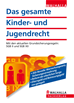 Téléchargez le livre numérique:  Das gesamte Kinder- und Jugendrecht Ausgabe 2013