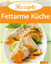 Téléchargez le livre numérique:  Fettarme Küche