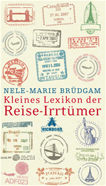Télécharger cet ebook : Kleines Lexikon der Reise-Irrtümer