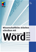Téléchargez le livre numérique:  Wissenschaftliche Arbeiten schreiben mit Microsoft Office Word 2013, 2010, 2007