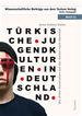 Téléchargez le livre numérique:  Türkische Jugendkulturen in Deutschland