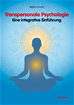 Téléchargez le livre numérique:  Transpersonale Psychologie