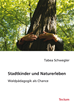 Téléchargez le livre numérique:  Stadtkinder und Naturerleben