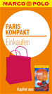 Téléchargez le livre numérique:  MARCO POLO kompakt Reiseführer Paris - Einkaufen