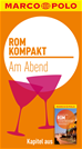 Téléchargez le livre numérique:  MARCO POLO kompakt Reiseführer Rom - Am Abend