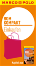 Téléchargez le livre numérique:  MARCO POLO kompakt Reiseführer Rom - Einkaufen