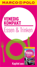 Téléchargez le livre numérique:  MARCO POLO kompakt Reiseführer Venedig - Essen & Trinken