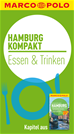 Téléchargez le livre numérique:  MARCO POLO kompakt Reiseführer Hamburg - Essen & Trinken